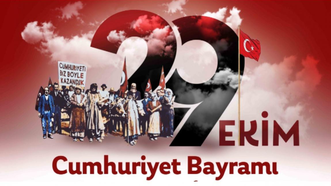 29 Ekim Cumhuriyet Bayramı Coşkusunu Okulumuz Olarak kutladık.